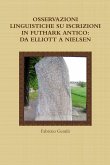 OSSERVAZIONI LINGUISTICHE SU ISCRIZIONI IN FUTHARK ANTICO