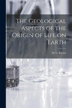 The Geological Aspects of the Origin of Life on Earth Cover The Geological Aspects of the Origin of Life on Earth
