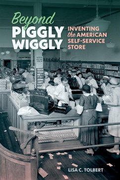 Beyond Piggly Wiggly - Tolbert, Lisa C