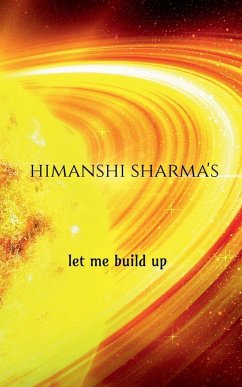 let me build up - Sharma, Himanshi