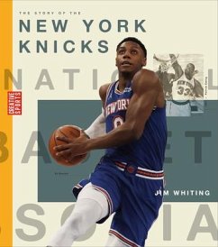 The Story of the New York Knicks - Whiting, Jim