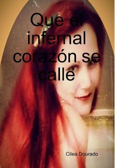 Cover Que el infernal corazón se calle