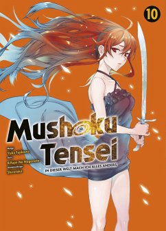 Mushoku Tensei - In dieser Welt mach ich alles anders Bd.10 - Magonote, Rifujin Na;Fujikawa, Yuka