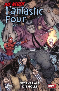 Die neuen Fantastic Four: Stärker als die Hölle - David, Peter;Robinson, Alan