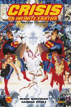 Crisis on Infinite Earths (Deluxe Edition) - Wolfman, Marv;Pérez, George