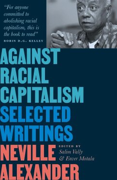 Against Racial Capitalism - Alexander, Neville;Vally, Salim;Motala, Enver