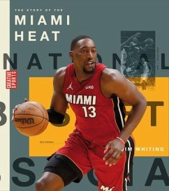 The Story of the Miami Heat - Whiting, Jim