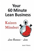 Your 60 Minute Lean Business - Kaizen Mindset