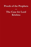 Proofs of the Prophets--Lord Krishna