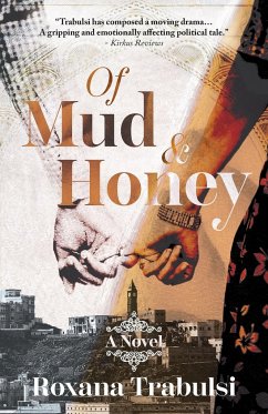 Of Mud and Honey - Trabulsi, Roxana