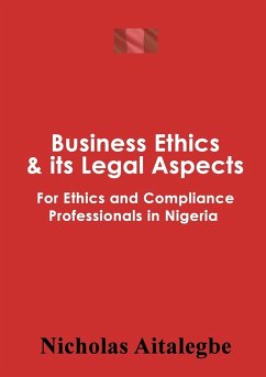 Business Ethics & its Legal Aspects - Aitalegbe, Nicholas