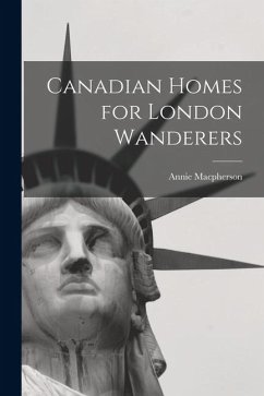 Canadian Homes for London Wanderers Cover Canadian Homes for London Wanderers