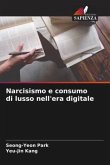 Narcisismo e consumo di lusso nell'era digitale