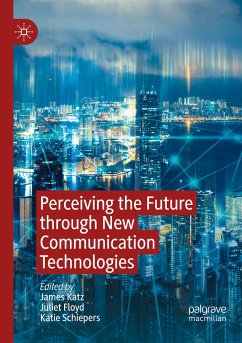 Perceiving the Future through New Communication Technologies