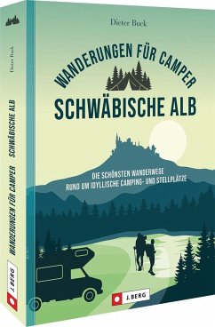 Wanderungen für Camper Schwäbische Alb - Buck, Dieter