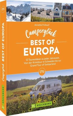 Camperglück Best of Europa - Frühauf, Annette
