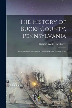 Cover The History of Bucks County, Pennsylvania