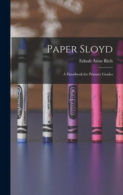 Paper Sloyd - Rich, Ednah Anne
