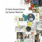 1ª Arte Postal Sénior   1st Senior Mail Art