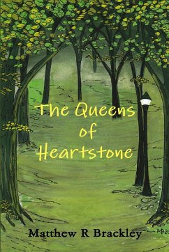 The Queens of Heartstone - Brackley, Matthew R