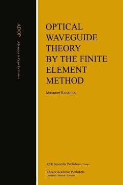Optical Waveguide Theory by the Finite Element Method - Koshiba, Masanori