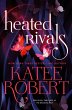 Heated Rivals (Previously Published as... - Bild 1