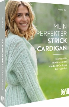 Mein perfekter Strick-Cardigan - Ruf, Sabine