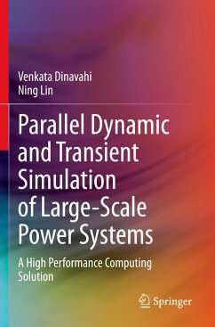 Parallel Dynamic and Transient Simulation of Large-Scale Power Systems - Dinavahi, Venkata;Lin, Ning