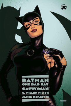Batman - One Bad Day: Catwoman - Wilson, G. Willow;McKelvie, Jamie