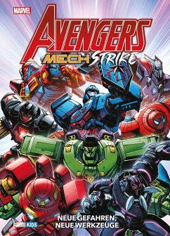 Avengers: Mech Strike - Neue Gefahren, neue Werkzeuge - Mackay, Jed;Magno, Carlos