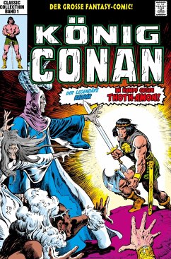 König Conan Classic Collection - Thomas, Roy;Buscema, John;Moench, Doug