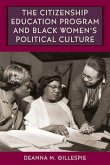 The Citizenship Education Program and Black Women's Political Culture