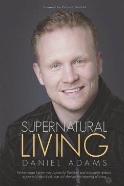 Supernatural Living - Adams, Daniel