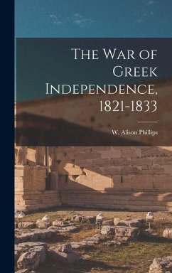 Cover The War of Greek Independence, 1821-1833