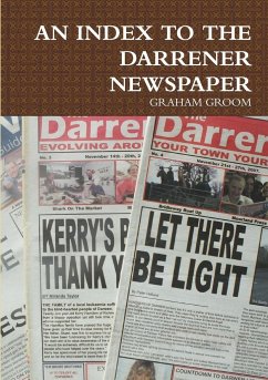 AN INDEX TO THE DARRENER NEWSPAPER - Groom, Graham