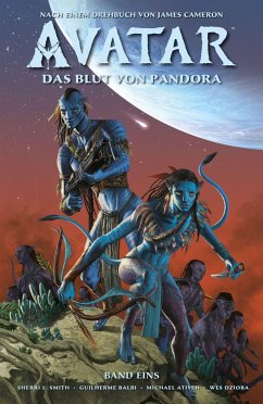 Avatar: Das Blut von Pandora Bd.1 - Smith, Sherri L.;Balbi, Guilherme