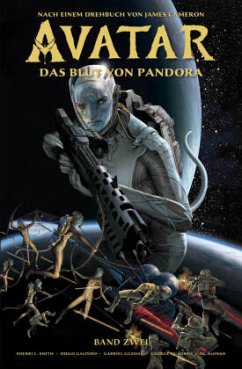 Avatar: Das Blut von Pandora Bd.2 - Smith, Sherri L.;Galindo, Diego;Guzmán, Gabriel