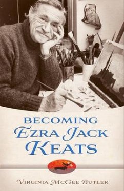 Becoming Ezra Jack Keats - Butler, Virginia McGee