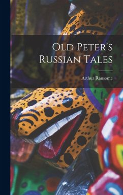 Cover Old Peter's Russian Tales