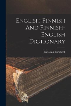 English-finnish And Finnish-english Dictionary - Lundbeck, Nielsen &.