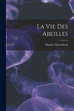 Cover La Vie Des Abeilles