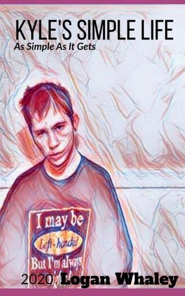 Kyle's Simple Life Kyle's Simple Life