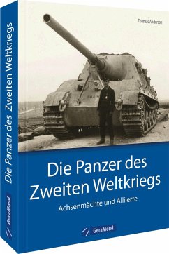 Die Panzer des Zweiten Weltkriegs - Anderson, Thomas