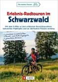 Erlebnis-Radtouren im Schwarzwald