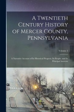 Cover A Twentieth Century History of Mercer County, Pennsylvania