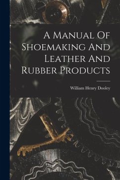 Cover A Manual Of Shoemaking And Leather And Rubber Products