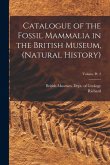 Catalogue of the Fossil Mammalia in the British Museum, (Natural History); Volume pt. 2