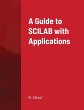 A Guide to SCILAB with Applications - Bild 1