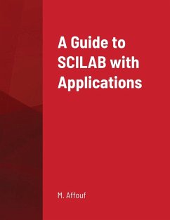 A Guide to SCILAB with Applications - Affouf, M.