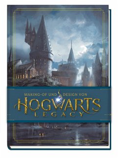 Making-of und Design von Hogwarts Legacy - Revenson, Judy;Owen, Michael